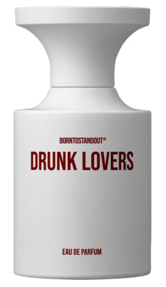 BORNTOSTANDOUT DRUNK LOVERS